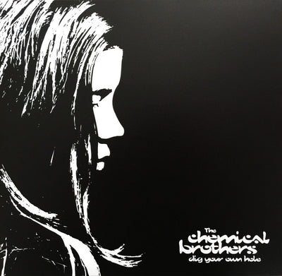 Dig your own hole — Chemical Brothers