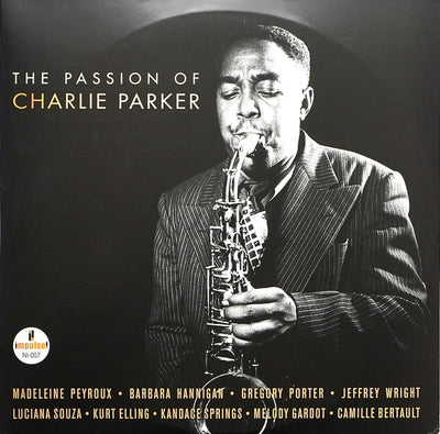 The Passion Of Charlie Parker (2LP) — VA