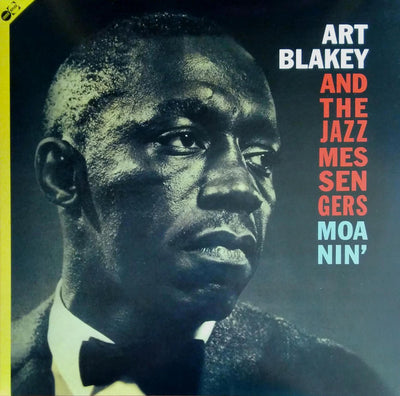 Moanin — Art Blakey & The Jazz Messengers