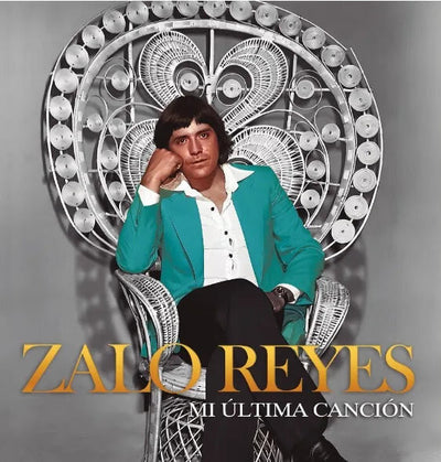 Mi Última Canción — Zalo Reyes