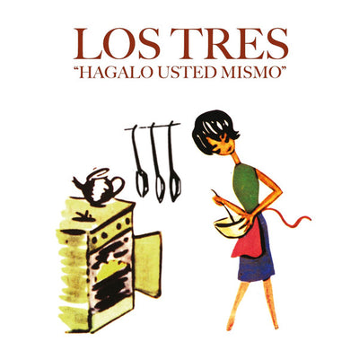 Hagalo Usted Mismo — Los Tres