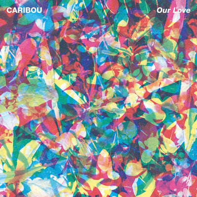 Our Love — Caribou