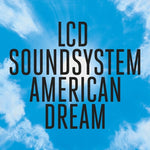 American Dream (2LP) — LCD Soundsystem