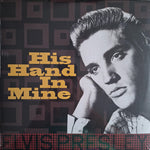 His Hand In Mine (DOM Disques ) — Elvis Presley