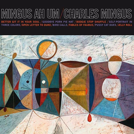 Mingus Ah Um (Blue Vinyl) — Charles Mingus