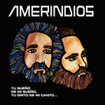 Tu Sueño Es Mi Sueño — Amerindios