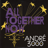 All Together Now (7) — Andre 3000