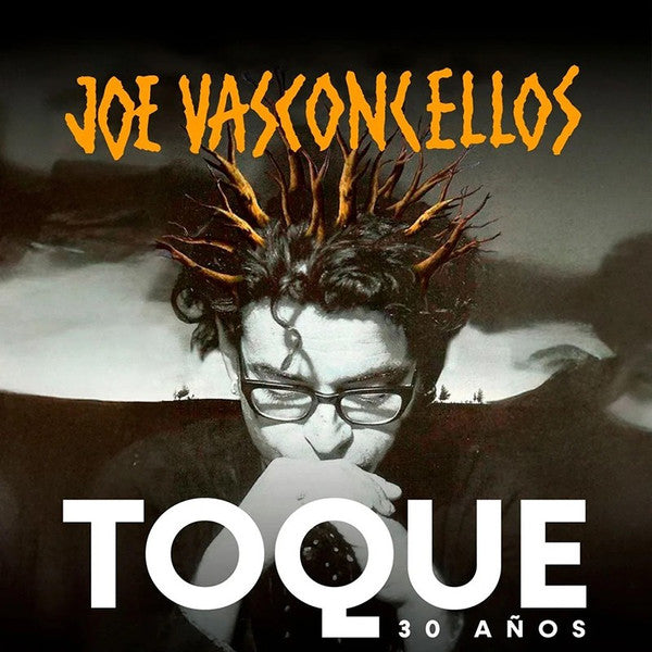 Toque (30 Años) — Joe Vasconcellos