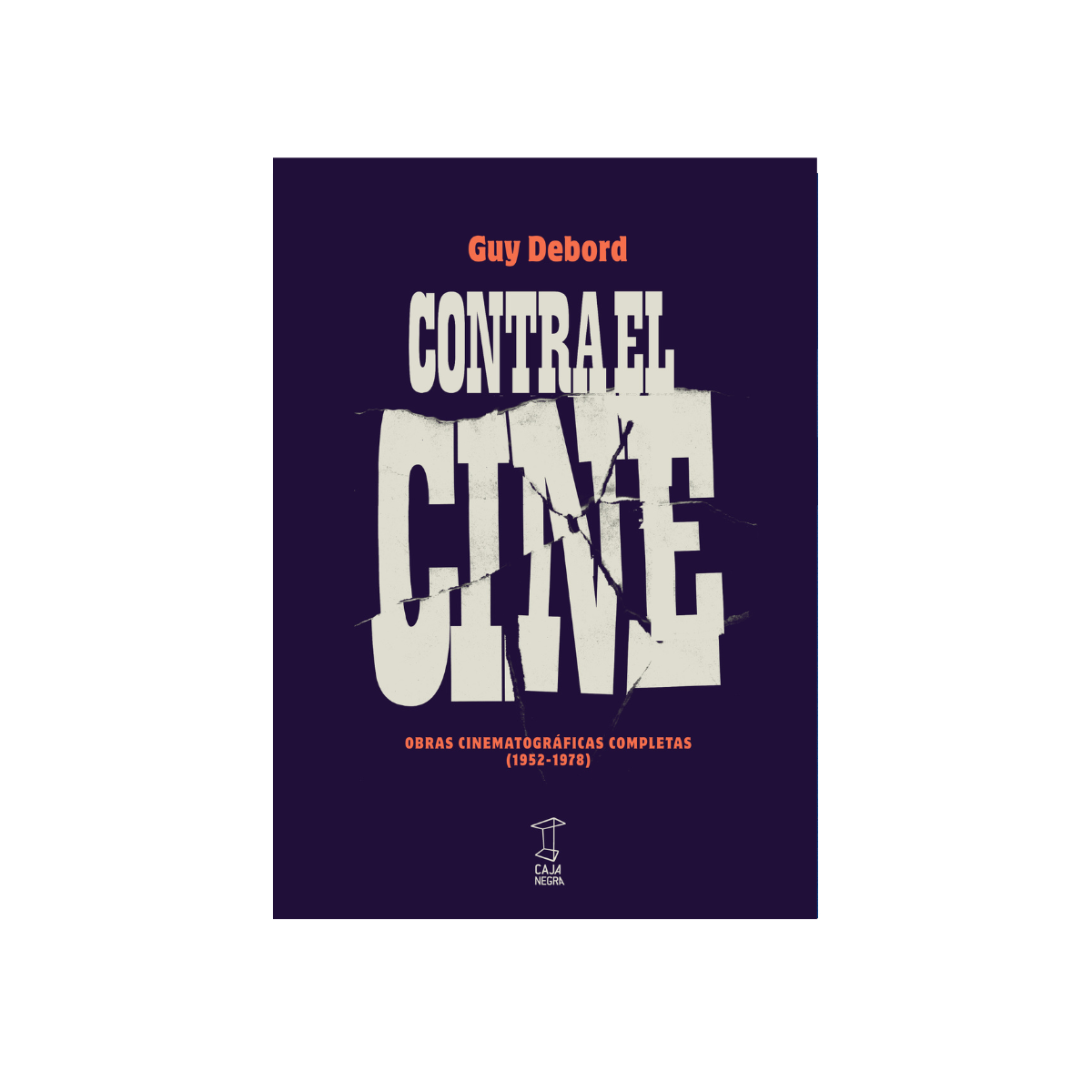 Contra El Cine - Guy Debord
