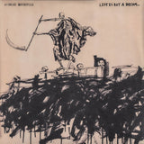 Life Is But A Dream...