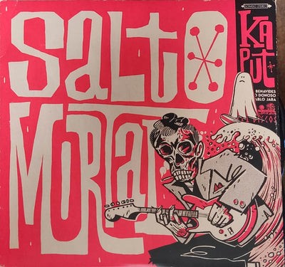 Salto Mortal — Kaput