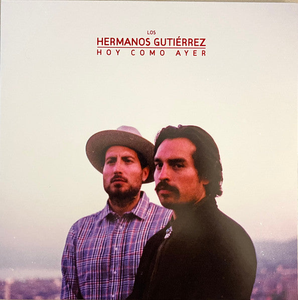Hermanos Gutierrez - Hoy como ayer-Desert dawn