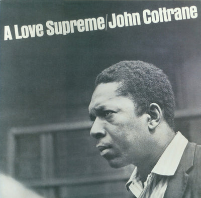 A Love Supreme — John Coltrane