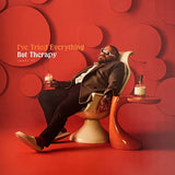 I've Tried Everything But Therapy (Part 1)