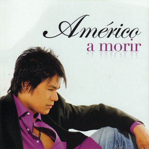Américo - A Morir