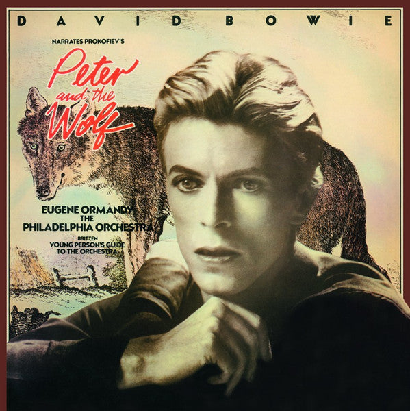 Prokofiev: Peter And The Wolf / Young Person's Guide To The Orchestra David Bowie, Eugene Ormandy, The Philadelphia Orchestra, Britten - Peter And The Wolf / Young Person's Guide To The Orchestra