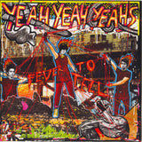 Portada del vinilo Fever to Tell de Yeah Yeah Yeahs
